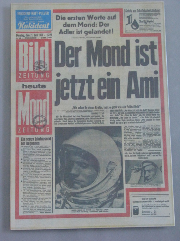German BILD from 21 July 1969, titled The man in the moon is now an American, reminiscent of their Wir sind Papst! (We are pope!) on the election of German Cardinal Ratzinger as pope Benedict XVI in 2005.