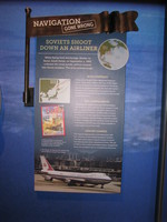 Information about Korean Air flight 007, a civilian passenger plane that was shot down by the Soviets when it accidentally entered their airspace. The sign fails to mention Iran Air Flight 655 which was shot down by the U.S. Navy in Iranian airspace while on its usual flight path.